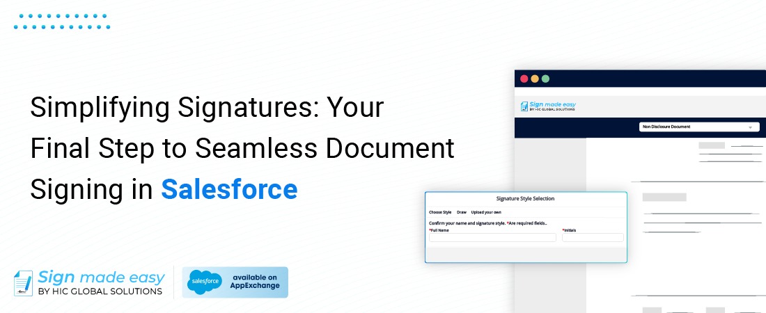 Simplifying Signatures Your Final Step to Seamless Document Signing in Salesforce