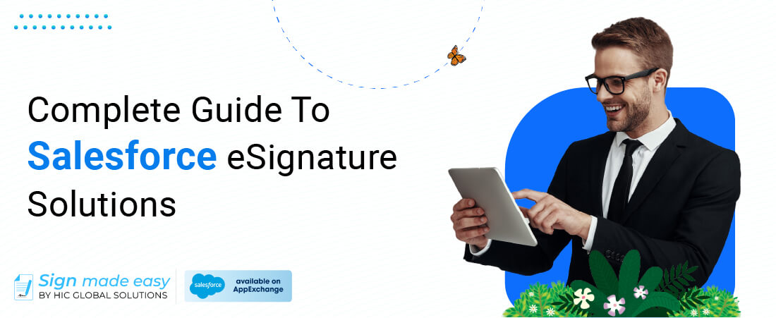 Complete Guide To Salesforce eSignature Solutions