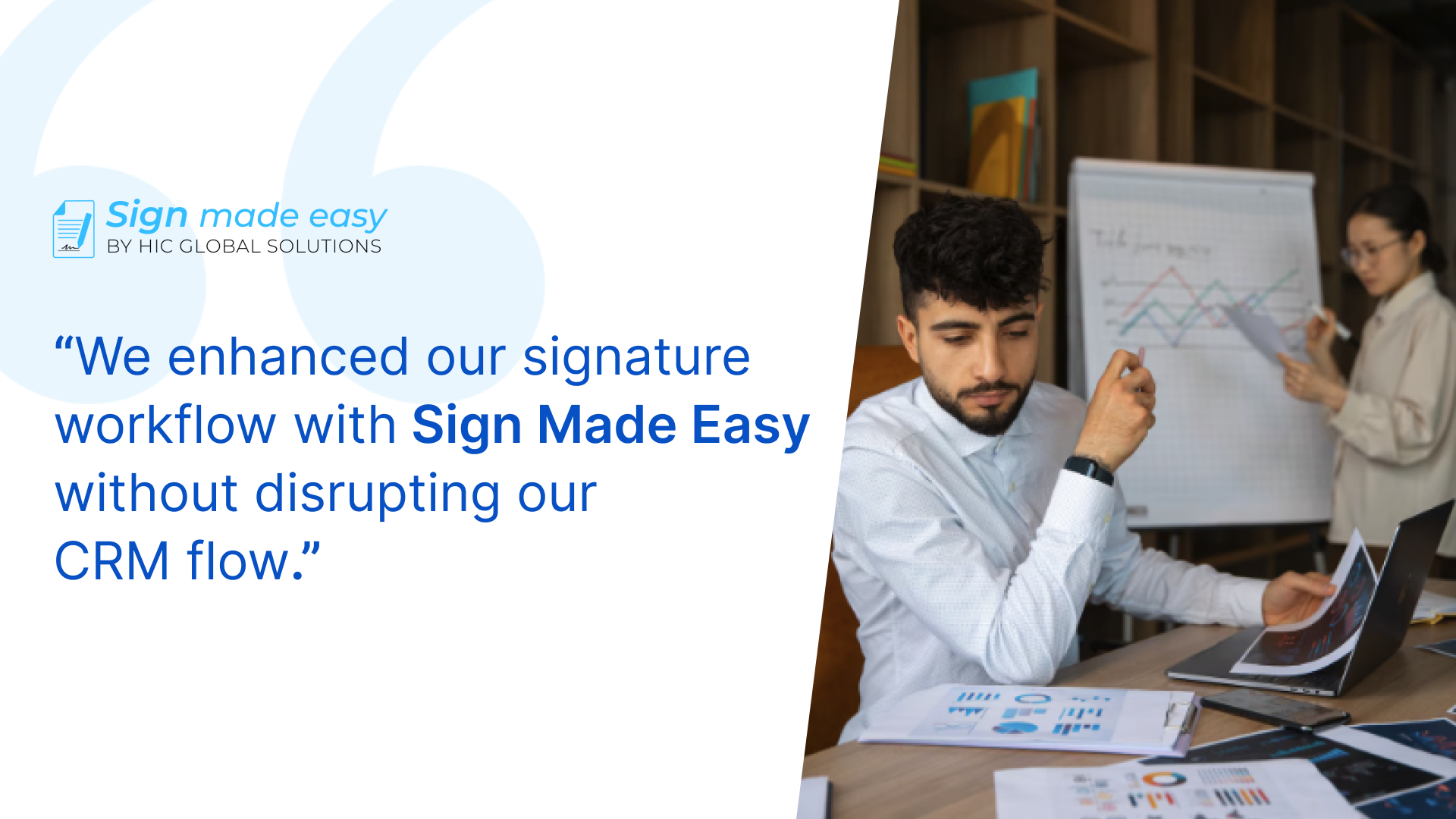 Boosted deal closure time by 78% & signature turnaround by 81% with real-time eSign
