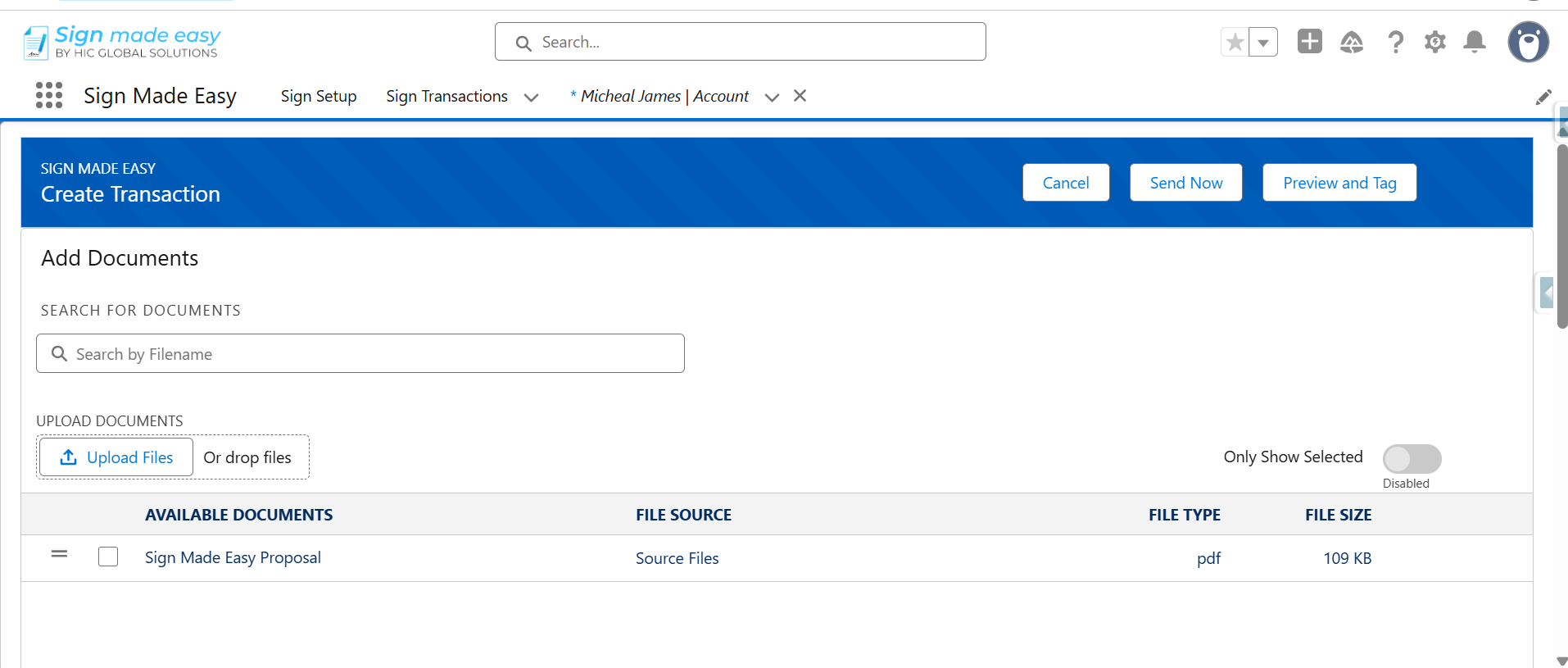 Sign Made Easy Create Transaction page showing document upload and selection options.