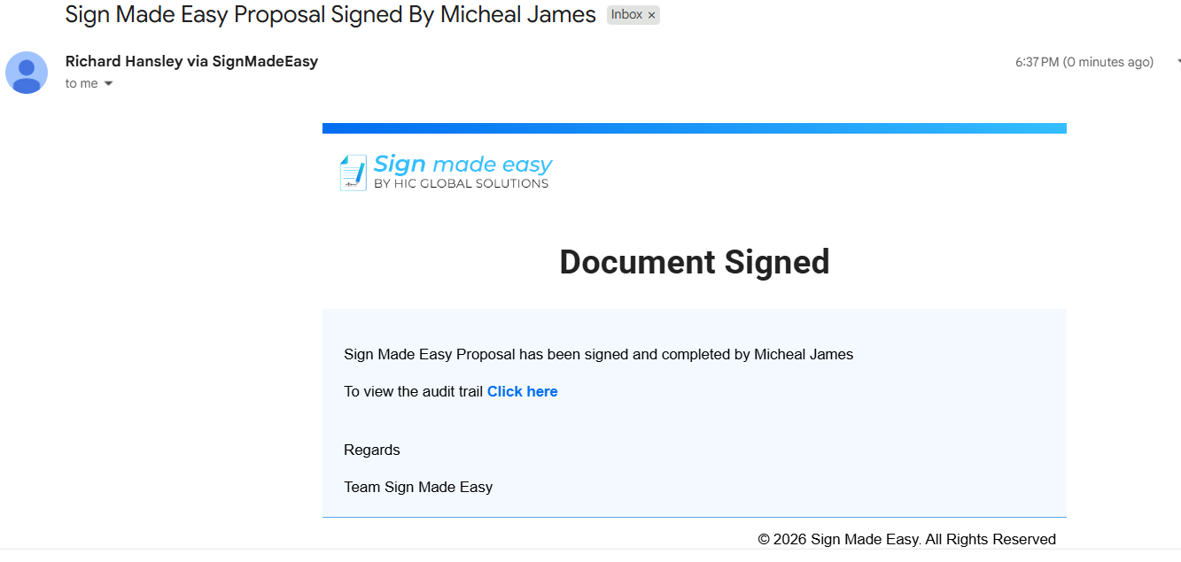 Email confirming the Sign Made Easy proposal was signed and completed by Micheal James.